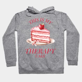 THIS IS MY THERAPY CAKE Baking Hoodie